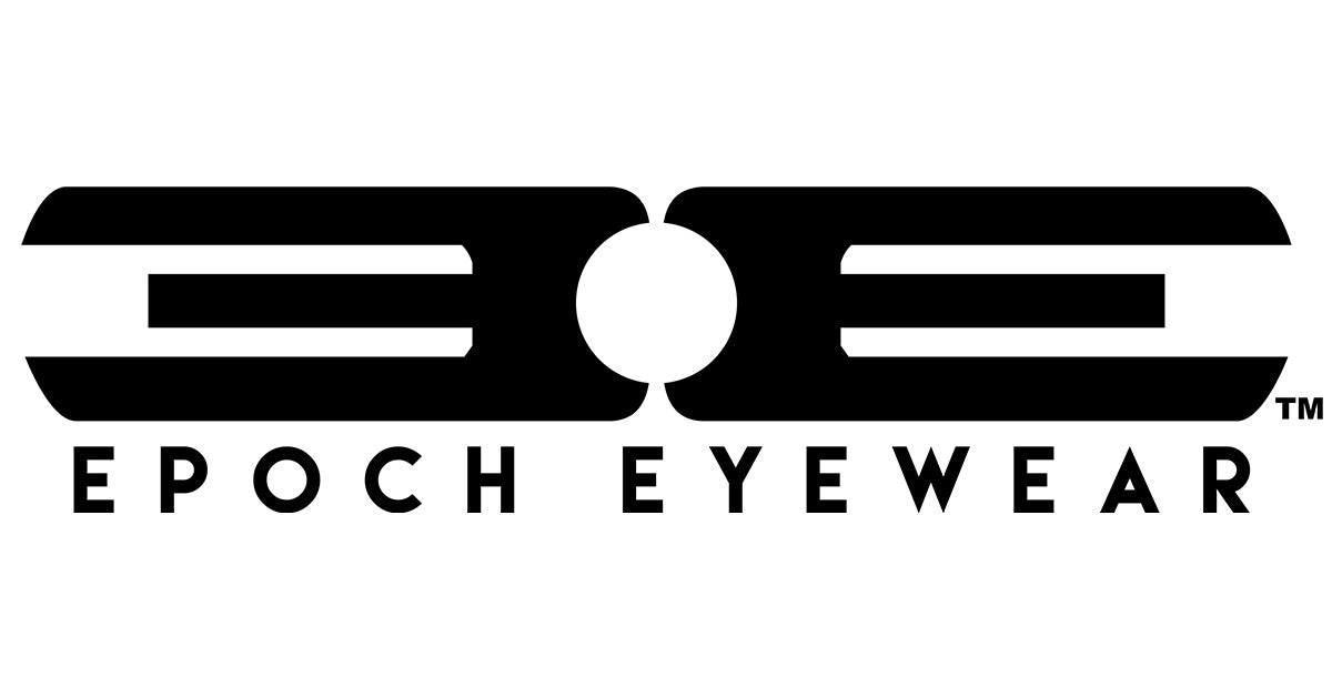 Our Story | Epoch Eyewear